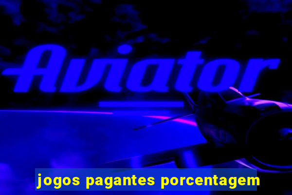 jogos pagantes porcentagem